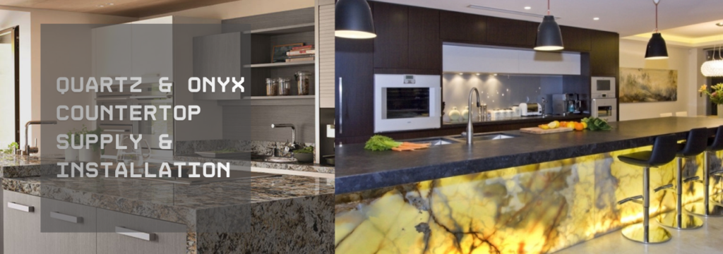 Quartz & Onyx Countertop Supply & Installation