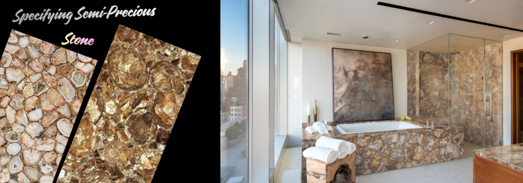 Specifying Semi-Precious Stone 